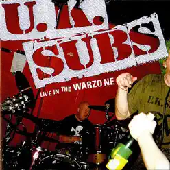 Live In the Warzone - U.k. Subs