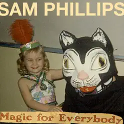 Magic for Everybody - EP - Sam Phillips