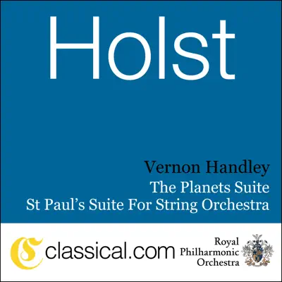 Gustav Holst, the Planets, Op. 32 / H. 125 - Royal Philharmonic Orchestra