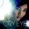 Cry Eye -EP, 2007