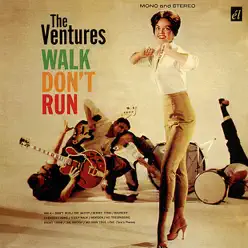 Walk, Don't Run - The Ventures