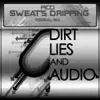 Sweats Dripping - Single album lyrics, reviews, download