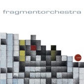 Fragmentorchestra artwork