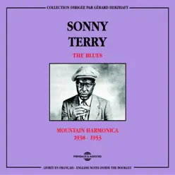 Sonny Terry 1938-1953: Mountain Harmonica (The Blues) - Sonny Terry Sonny Terry 1938-1953: Mountain Harmonica (The Blues) - Sonny Terry