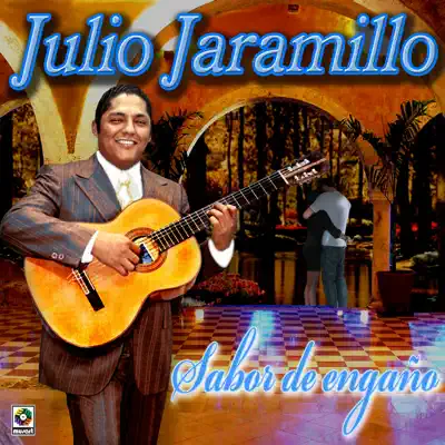 Sabor De Engaño - Julio Jaramillo