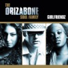 Drizabone Soul Family - Girlfriendz (Radio Version)