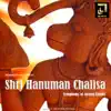 Shri Hanuman Chalisa (Symphony of Sacred Chants) - EP album lyrics, reviews, download