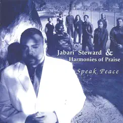 Speak Peace by Jabari Steward & Harmonies of Praise album reviews, ratings, credits