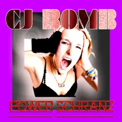 Power Schranz by CJ Bomb album reviews, ratings, credits