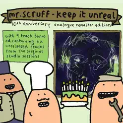 Keep It Unreal (10th Anniversary Analogue Remaster Edition) - Mr. Scruff