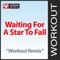 Waiting for a Star to Fall (Workout Remix) artwork
