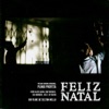 Feliz Natal (Original Soundtrack)