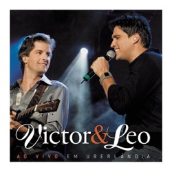 Victor & Leo - Vida Boa