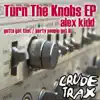 Turn the Knobs - Single album lyrics, reviews, download