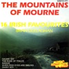 The Mountains of Mourne - 16 Irish Favourites