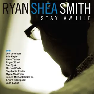 télécharger l'album Ryan Shea Smith - Stay Awhile