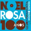 Stream & download 100 años de Noel Rosa