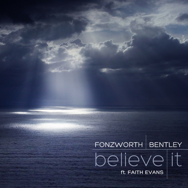 Believe It (feat. Faith Evans) - Single