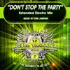 Don't Stop the Party (Extended Electro Mix) - Single album lyrics, reviews, download