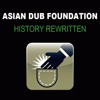 History Rewritten - Single - Asian Dub Foundation