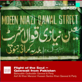 Flight of the Soul (Qawwali from Pakistan) - Bahauddin Qutbuddin Qawwal & Party