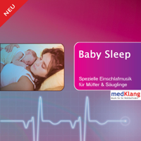 MedKlang - Baby Sleep - Einschlafmusik Für Mütter Und Säuglinge artwork