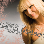 Vågar Du, Vågar Jag (Radio Version) - Sanna Nielsen
