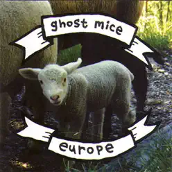 Europe - Ghost Mice