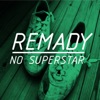 Remady - No Superstar