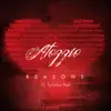 Reasons (Single) (feat. Tynisha Keli) - Single album lyrics, reviews, download