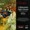 Mendelssohn: A Midsummer Night's Dream, Opp. 21 and 61 album lyrics, reviews, download