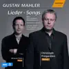 Mahler, G.: Lieder, Songs album lyrics, reviews, download