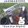 Jazzmasters (Summer Nights) album lyrics, reviews, download