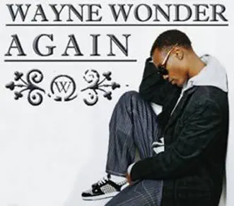 Again - Single by Wayne Wonder album reviews, ratings, credits