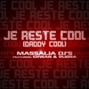 Je reste cool (Daddy Cool) - EP