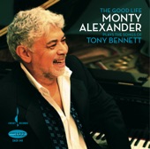 The Good Life - Monty Alexander Plays the Songs of Tony Bennett artwork
