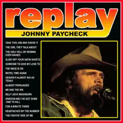 Replay Johnny Paycheck - Johnny Paycheck