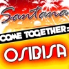Come Together: Santana vs. Osibisa, 2011