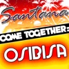 Come Together: Santana vs. Osibisa