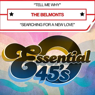 Tell Me Why (Digital 45) - Single - The Belmonts