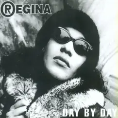 Day By Day by Regina album reviews, ratings, credits