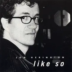 Like So by Jon Herington album reviews, ratings, credits
