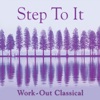 Step-To-It! - Work-Out Classical