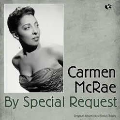 By Special Request (Original Album Plus Bonus Tracks) - Carmen Mcrae