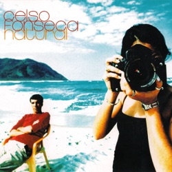 Celso Fonseca - Ela é Carioca (She's A Carioca)