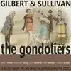 The Gondoliers album lyrics, reviews, download