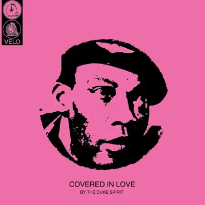 Covered In Love - EP - The Duke Spirit