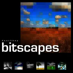 BitScapes - Deathboy BitScapes - Deathboy