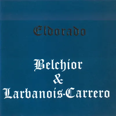 Belchior: Eldorado - Belchior