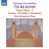 Ciurlionis: Piano Music, Vol. 1 artwork